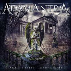 Adamantra : Act II : Silent Narratives